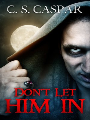 cover image of Don't Let Him In